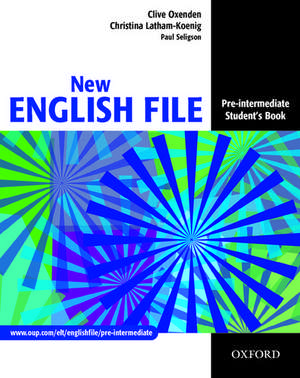 New English File Pre-intermediate: Student's Book: Six-level general English course for adults de Clive Oxenden