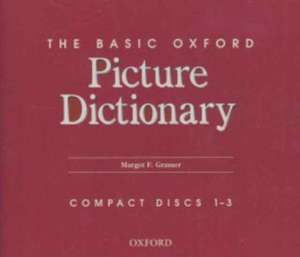 The Basic Oxford Picture Dictionary: Basic Oxford Picture Dictionary 2nd Edition CD's (3) de Margot F Gramer