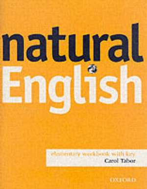 natural English Elementary: Workbook with Key de Ruth Gairns