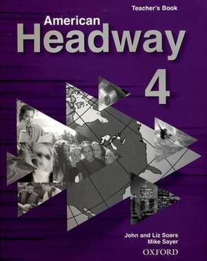 American Headway 4: Teacher's Book (Including Tests) de John Soars