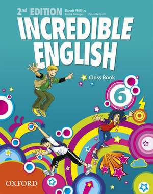 Incredible English: 6: Class Book