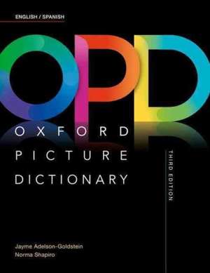 Oxford Picture Dictionary: English/Spanish Dictionary de Jayme Adelson-Goldstein