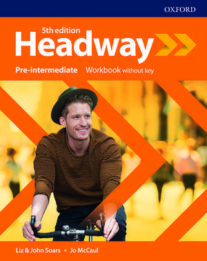 Headway: Pre-Intermediate: Workbook without key