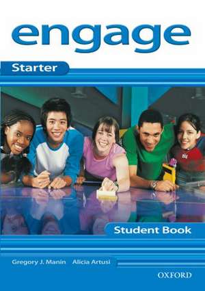 Engage Starter: Student Book de Gregory J. Manin