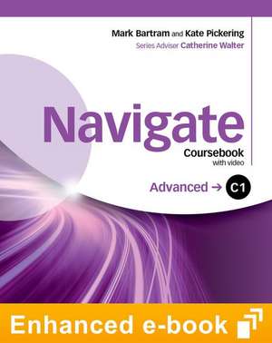 Navigate: C1 Advanced: Teacher's Guide with Teacher's Support and Resource Disc de Julie Moore