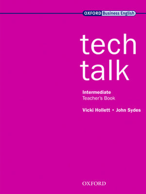 Tech Talk Intermediate: Teacher's Book de Vicki Hollett