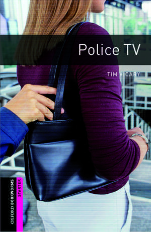 Oxford Bookworms Library: Starter Level:: Police TV audio pack de Tim Vicary