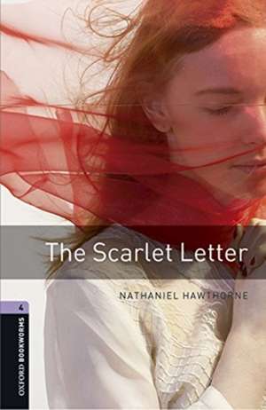 Oxford Bookworms Library: Level 4:: The Scarlet Letter audio pack de Nathaniel Hawthorne