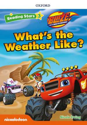 Reading Stars: Level 3: What's the Weather Like? de Nicole Irving