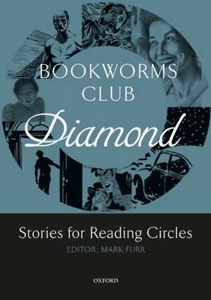 Bookworms Club Stories for Reading Circles: Diamond (Stages 5 and 6) de Mark Furr