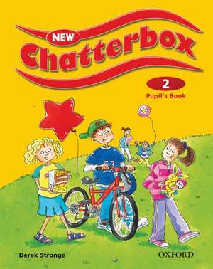 New Chatterbox: Level 2: Pupil's Book de Derek Strange