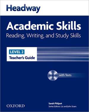 Headway Academic Skills: 2: Reading, Writing, and Study Skills Teacher's Guide with Tests CD-ROM