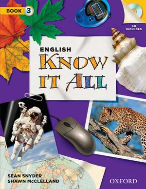 English Know It All: Student Book with CD Pack 3 de Sean Snyder