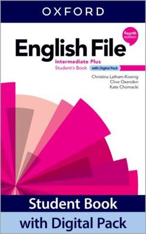 English File: Intermediate Plus: Student Book with Digital Pack: Print Student Book and 2 years' access to Student e-book, Workbook e-book, Online Practice and Student Resources.