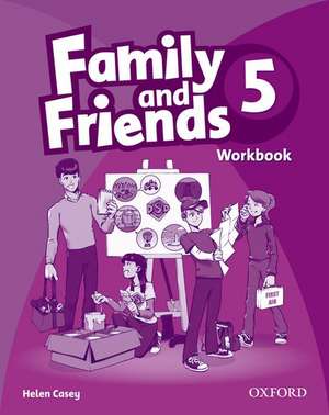 Family and Friends: 5: Workbook de Helen Casey