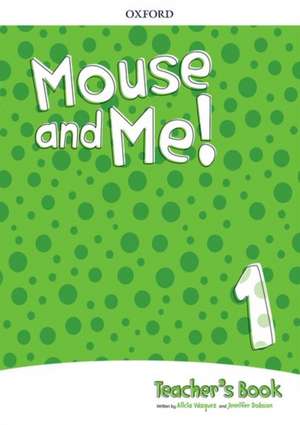 Mouse and Me!: Level 1: Teacher's Book Pack: Who do you want to be? de Jennifer Dobson