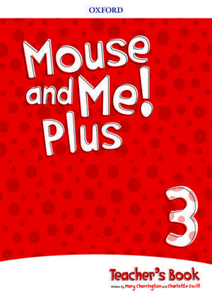 Mouse and Me Plus 3 Teachers Book Pack