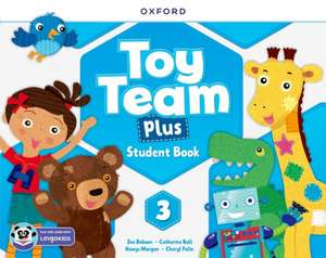 Toy Team Plus: Level 3: Student Book with Lingokids™ app de Jen Dobson