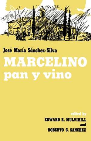 Marcelino Pan y Vino de José Maria Sánchez-Silva