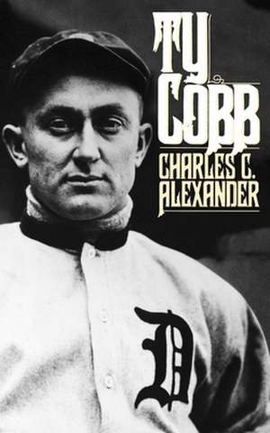 Ty Cobb de Charles C. Alexander