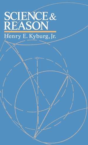 Science and Reason de Henry E. Kyburg