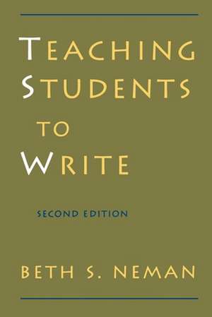 Teaching Students to Write de Beth S. Neman