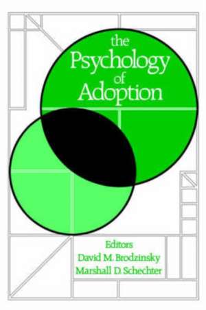 The Psychology of Adoption de David M. Brodzinsky