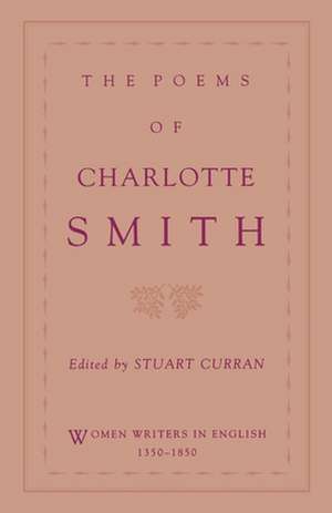 The Poems of Charlotte Smith de Charlotte Smith