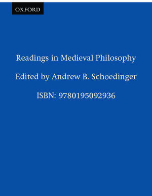 Readings in Medieval Philosophy de Andrew B. Schoedinger