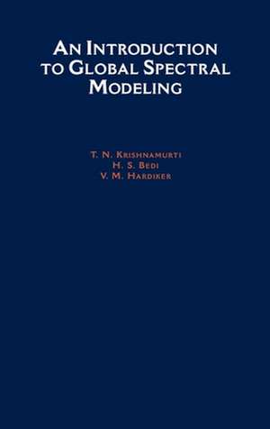 An Introduction to Global Spectral Modeling de T. N. Krishnamurti