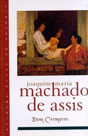 Dom Casmurro de Joaquim Maria Machado de Assis