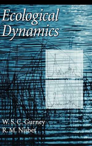 Ecological Dynamics de W. S. C. Gurney