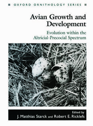 Avian Growth and Development de J. Matthias Starck