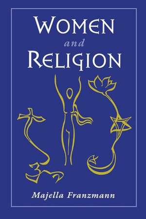 Women and Religion de Majella Franzmann