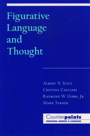 Figurative Language and Thought de Albert N. Katz