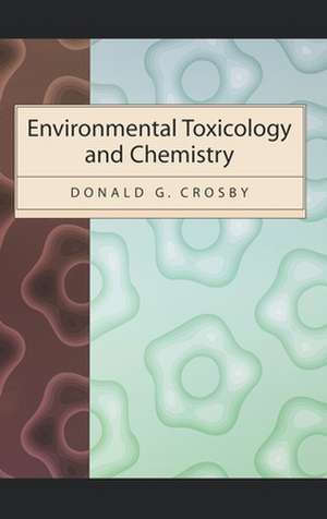 Environmental Toxicology and Chemistry de Donald Crosby