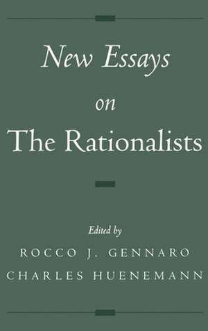 New Essays on the Rationalists de Rocco J. Gennaro