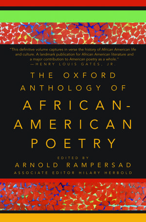 The Oxford Anthology of African-American Poetry de Arnold Rampersad