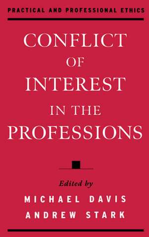 Conflict of Interest in the Professions de Michael Davis