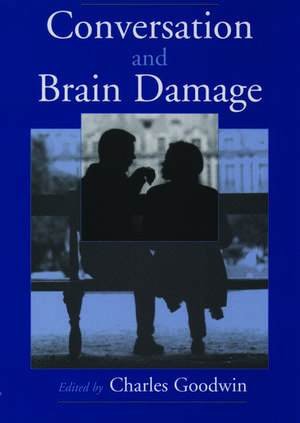 Conversation and Brain Damage de Charles Goodwin