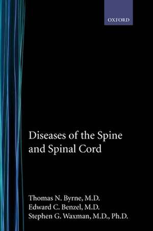 Diseases of the Spine and Spinal Cord de Thomas N. Byrne