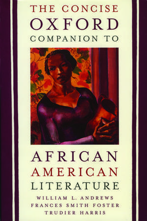 The Concise Oxford Companion to African American Literature de William L. Andrews