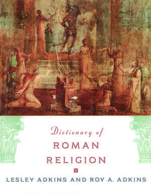 Dictionary of Roman Religion de Roy Adkins