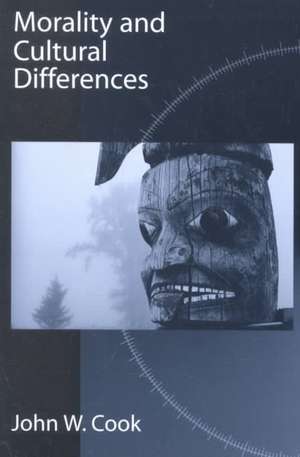 Morality and Cultural Differences de John W. Cook