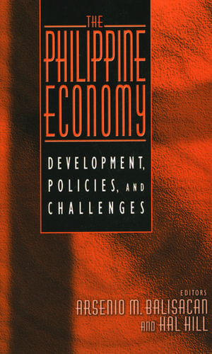 The Philippine Economy: Development, Policies, and Challenges de Arsenio M. Balisacan