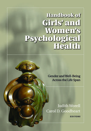 Handbook of Girls' and Women's Psychological Health de Judith Worell