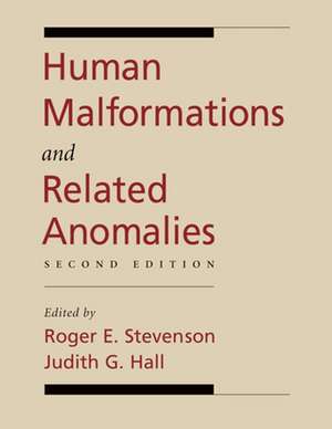 Human Malformations and Related Anomalies de Roger E. Stevenson