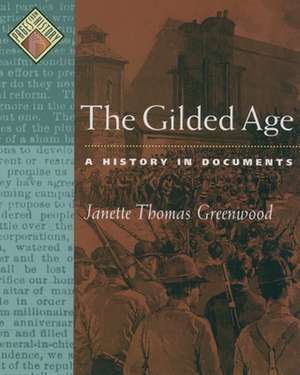 The Gilded Age de Janette Thomas Greenwood