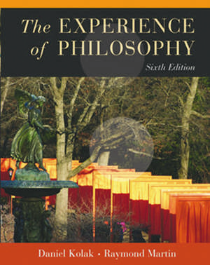 The Experience of Philosophy de Daniel Kolak