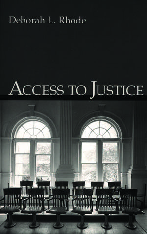 Access to Justice de Deborah L. Rhode